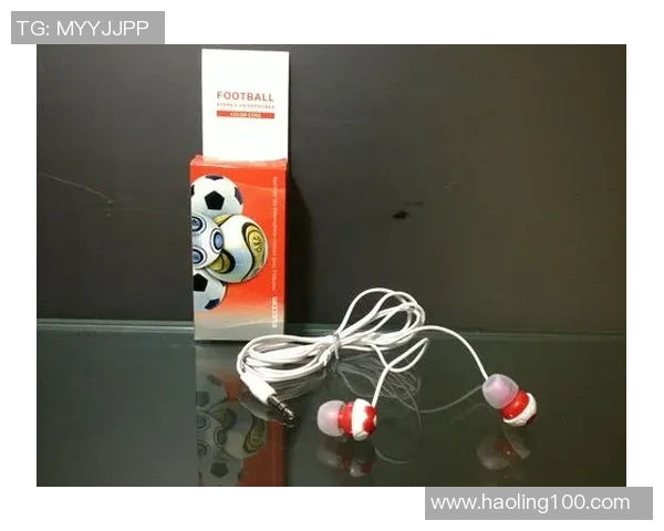 足球明星专用耳机揭秘助力训练与比赛提升表现的秘密装备